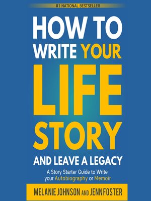 cover image of How to Write Your Life Story and Leave a Legacy